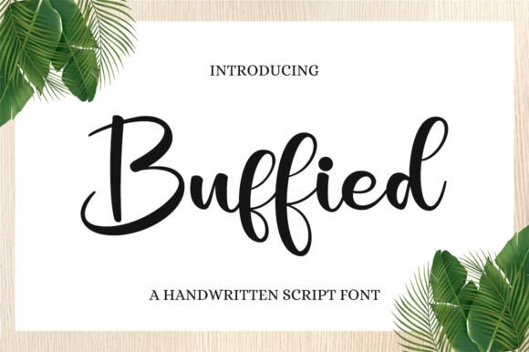 Buffied: A Timeless Handwritten Font for Creative Branding