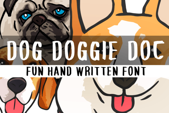 Dog Doggie Doc: A Designer’s Take on This Playful Script Font