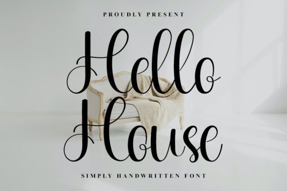 Hello House: A Handwritten Font for Modern Campaign Design